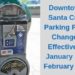 santa cruz parking meter changes