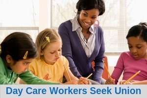 Day Care Workers Seek Union