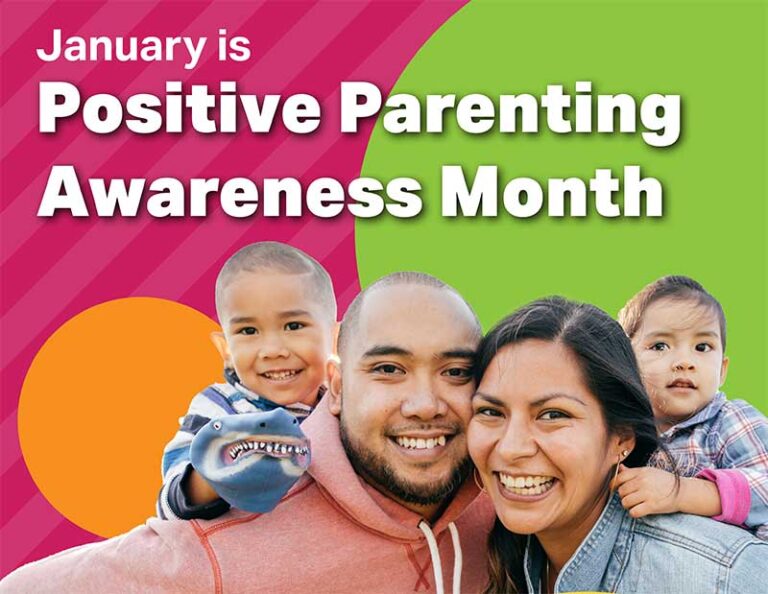 Celebrating YOU During Positive Parenting Awareness Month