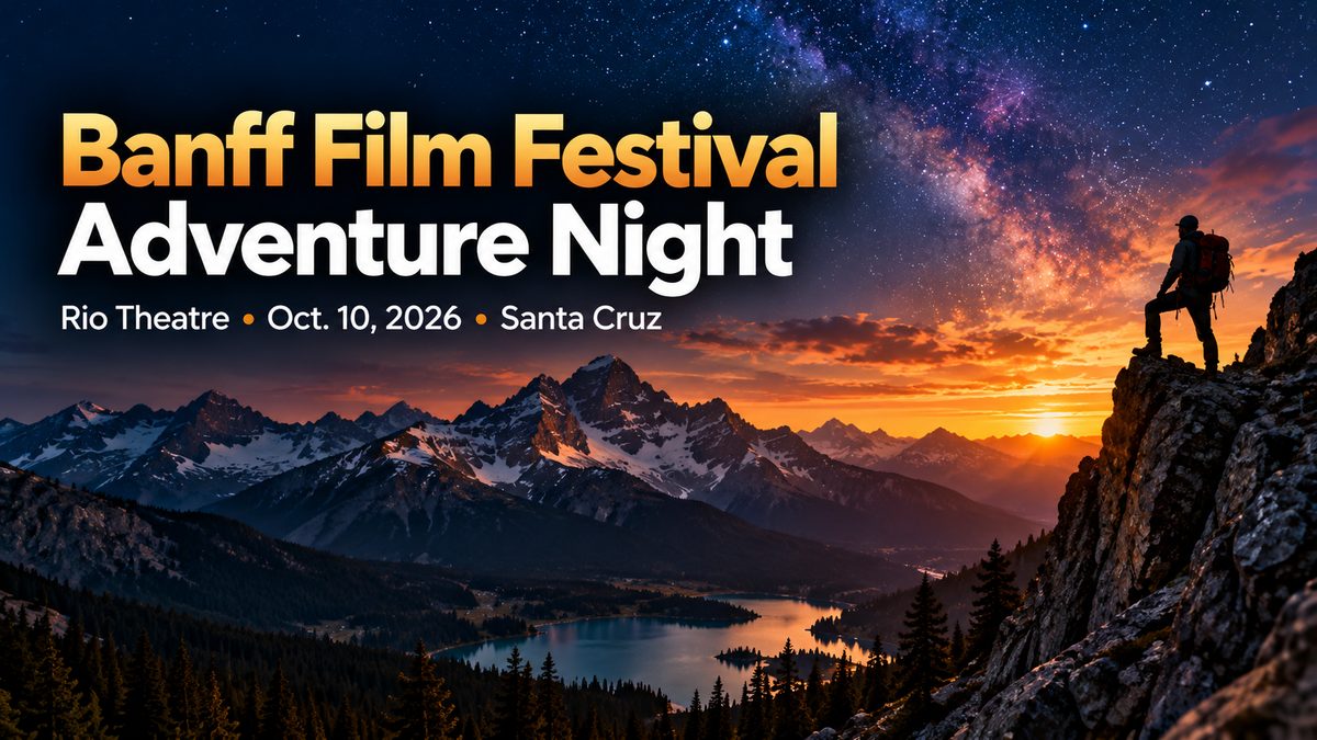 Banff Film Festival Adventure Night at the Rio Theatre